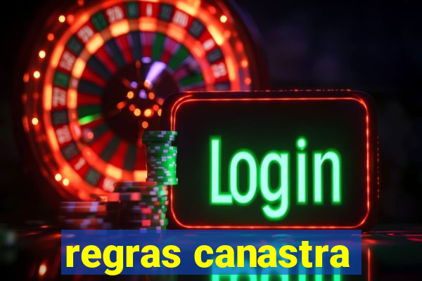 regras canastra